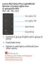 Load image into Gallery viewer, Lutron Pico Light/Blinds Remote: 4-button with lights icon (2-group) (On, Off) - Black PK2-4B-TBL-LS21 diagram